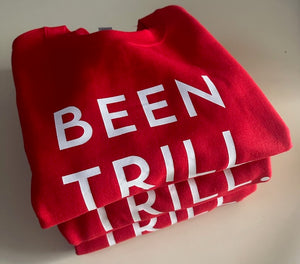 Been Trill Unisex Sweater